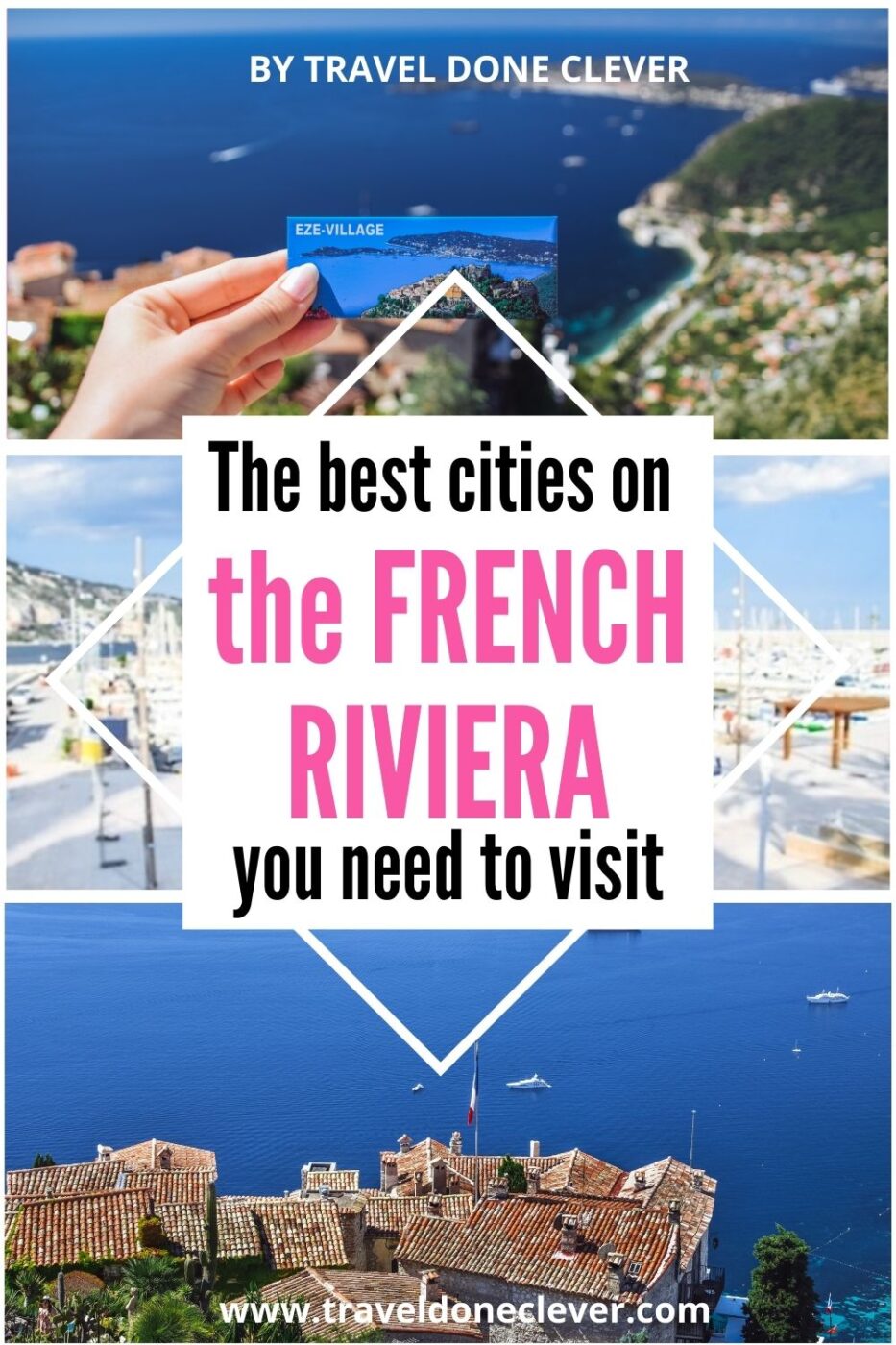 Best of the French Riviera 7 most beautiful cities
