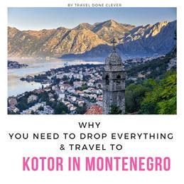 why you need to visit Kotor in Montenegro: discover medieval town on a day trip from historic Dubrovnic