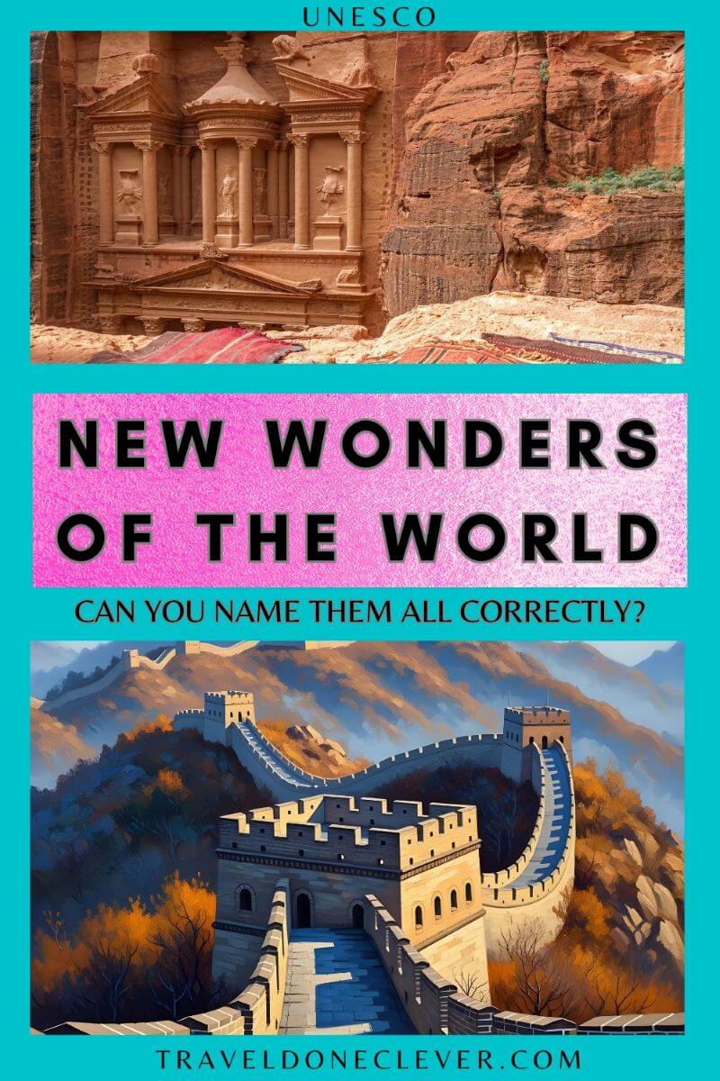 7 Wonders of the Modern World