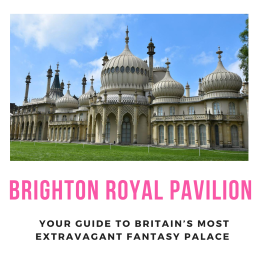 Brighton Royal Pavilion guide for visitors