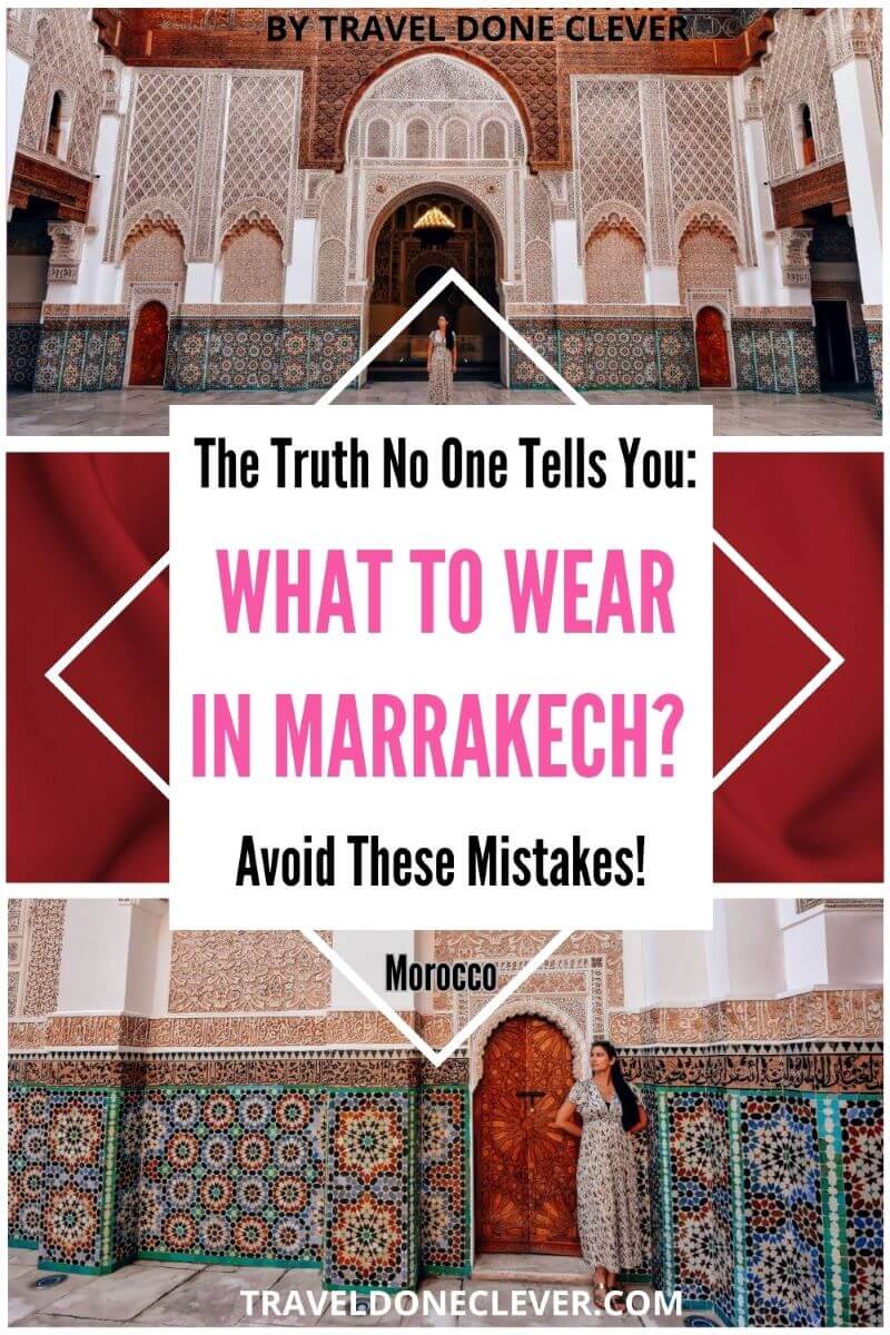 What to Wear in Marrakech as a Female Traveller? The Truth No One Tells You!