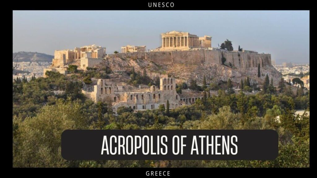 UNESCO - Acropolis of Athens