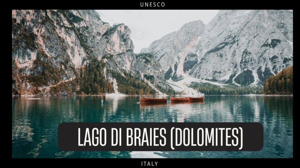 UNESCO - Lago di Braies (Dolomites)