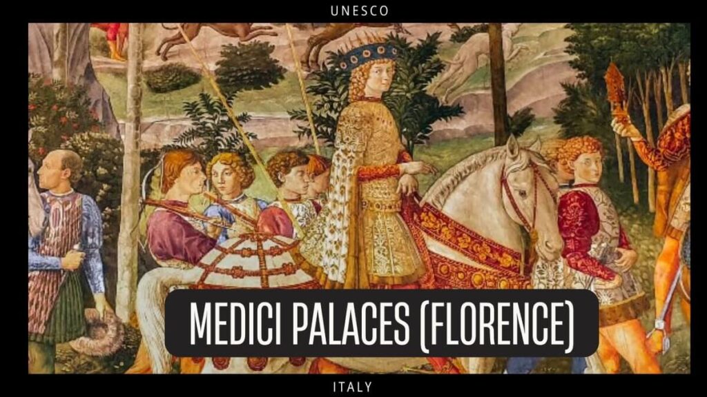 UNESCO - Medici Palaces (Florence)