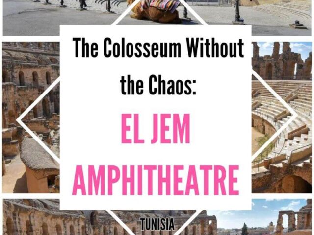 Visiting El Jem Amphitheatre, Tunisia: A Complete Guide to the Magnificent African Colosseum.