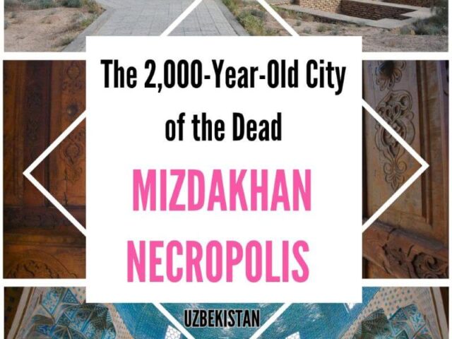 Mizdakhan Necropolis: A Guide to Visiting Uzbekistan’s City of the Dead